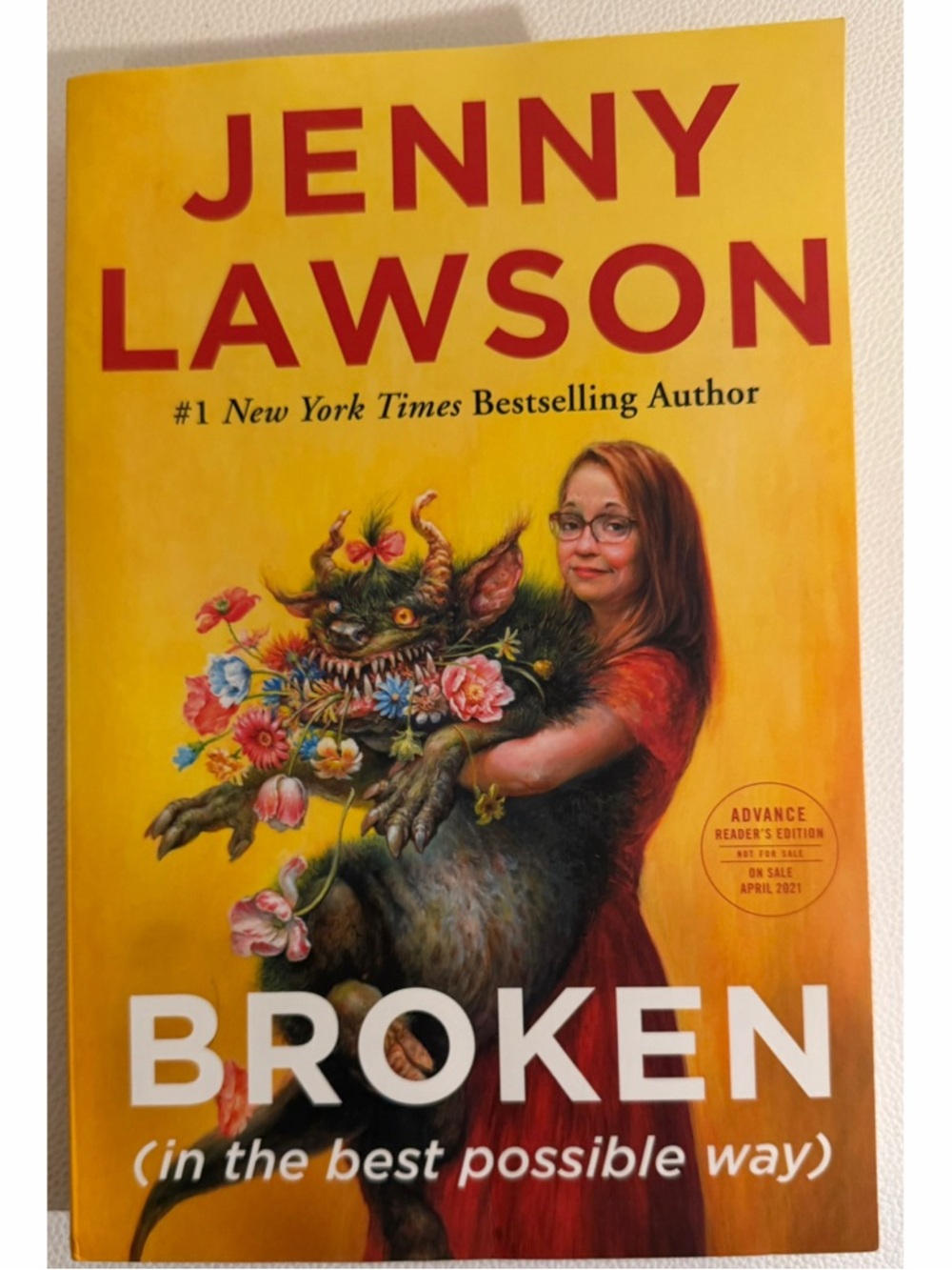 Jenny Lawson Broken In The Best Possible Way ARC Advance Reader Copy Memoir Book